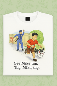 Thumbnail for Childhood See Mike Tag. Tag, Mike, Tag. White Tshirt
