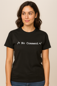Thumbnail for /* No Comment */ Tshirt: Black With White Print