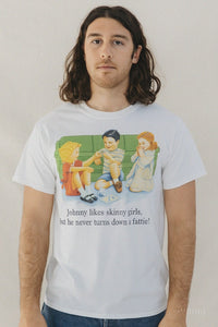 Childhood Johnny Likes Skinny Girls Tshirt