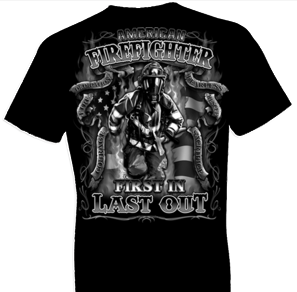 Firefighters First In Last Out Tshirt - TshirtNow.net - 1