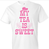 Thumbnail for Tea Is Sweet Country Tshirt - TshirtNow.net