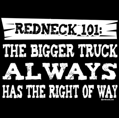 Bigger Truck Country Tshirt - TshirtNow.net - 2