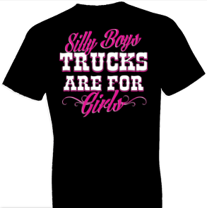 Trucks Are For Girls Country Tshirt - TshirtNow.net - 1