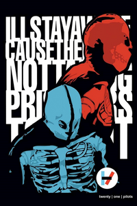 Thumbnail for Twenty One Pilots Ill Stay Away Poster - TshirtNow.net