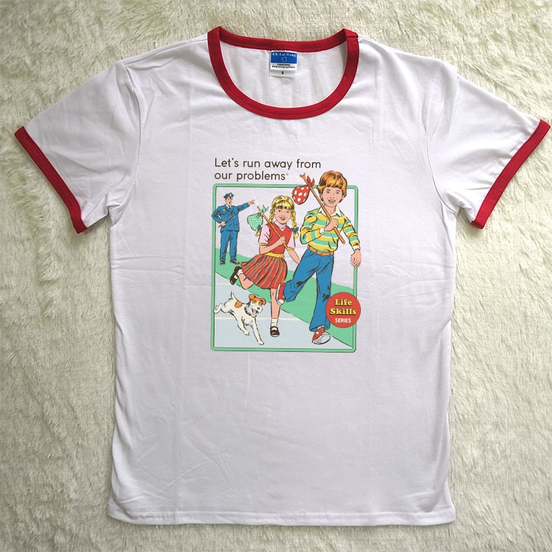 Childhood Let's Run Away From Our Problems Tshirt