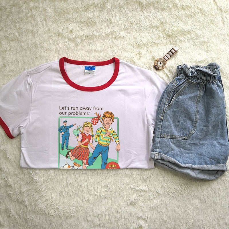 Childhood Let's Run Away From Our Problems Tshirt