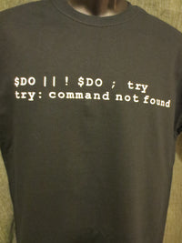 Thumbnail for Do or Do Not; There is no Try (Computer Code Yoda Expression of Speech) Tshirt: Black With White Print - TshirtNow.net - 13