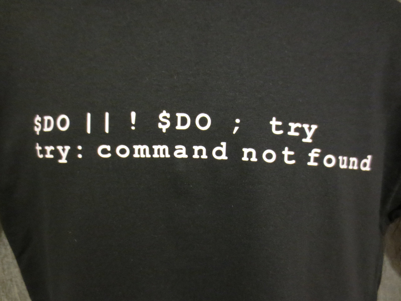 Do or Do Not; There is no Try (Computer Code Yoda Expression of Speech) Tshirt: Black With White Print - TshirtNow.net - 10