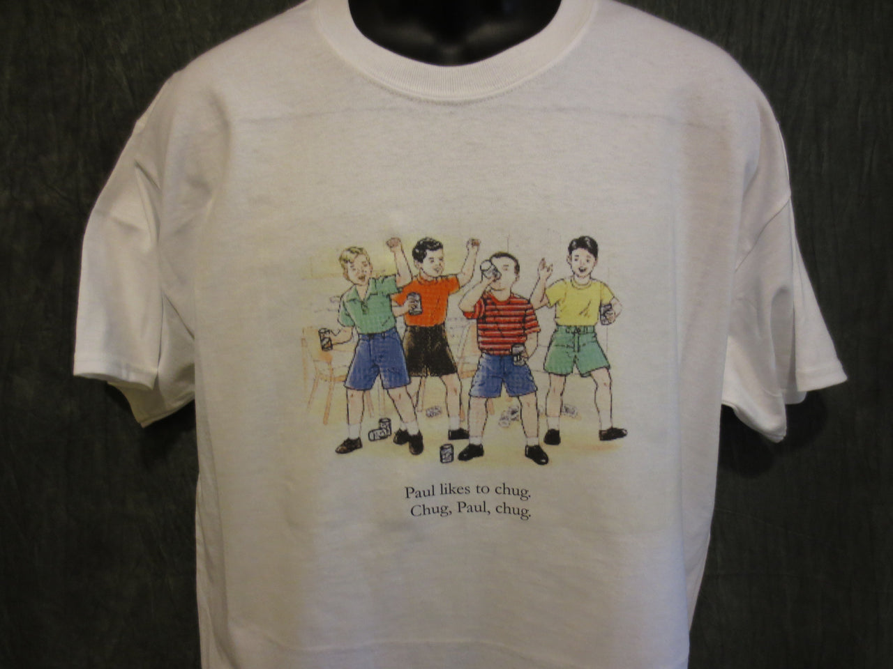 Childhood Paul Likes To Chug. Chug, Paul, Chug. White Tshirt - TshirtNow.net - 3