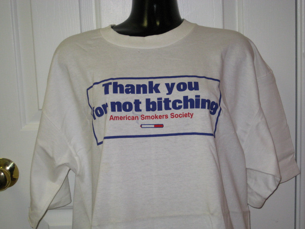 Thank You For Not Bitching Tshirt - TshirtNow.net - 2