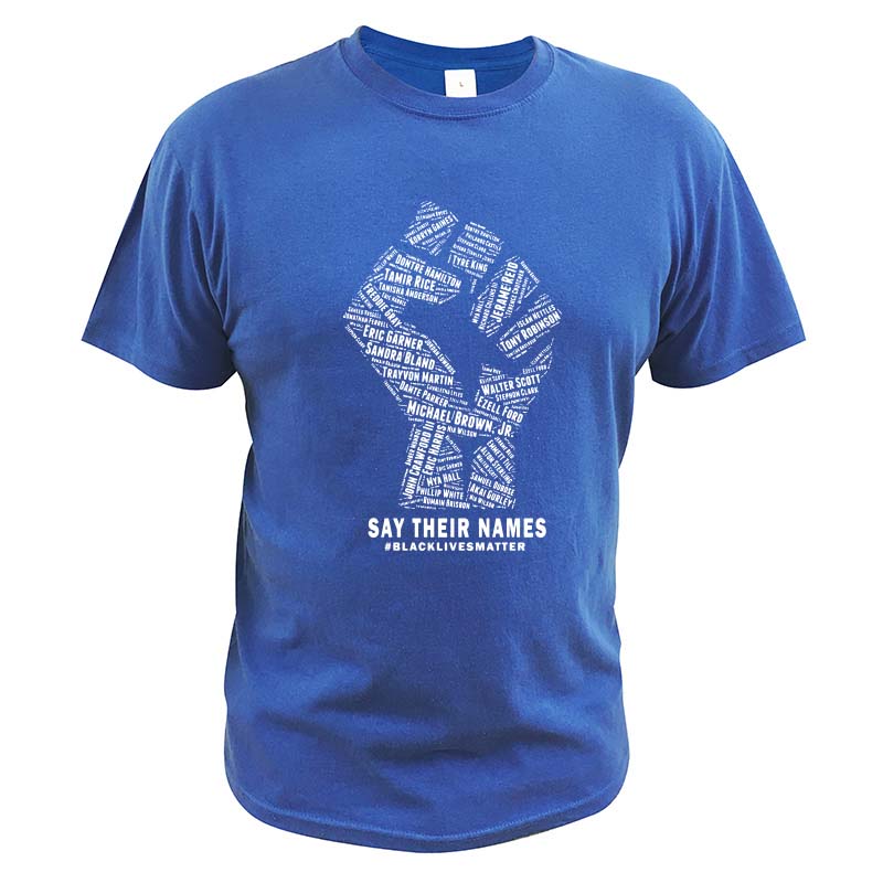 Black Lives Matter - Say Their Names O-Neck Short Sleeve Soft Premium Cotton T-Shirts