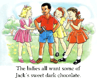 Thumbnail for Childhood The Ladies All Want Some of Jack's Sweet Dark Chocolate White Tshirt