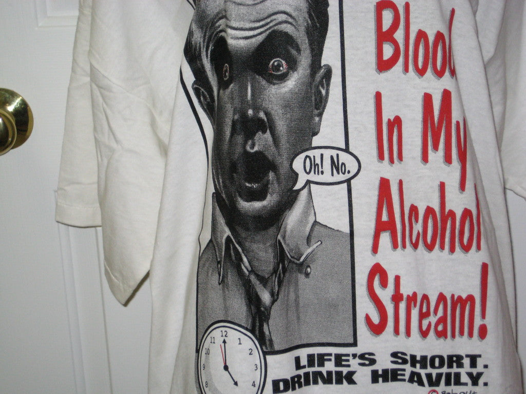 There's Blood in My Alcohol Stream Adult White Size XL Extra Large Tshirt - TshirtNow.net - 3
