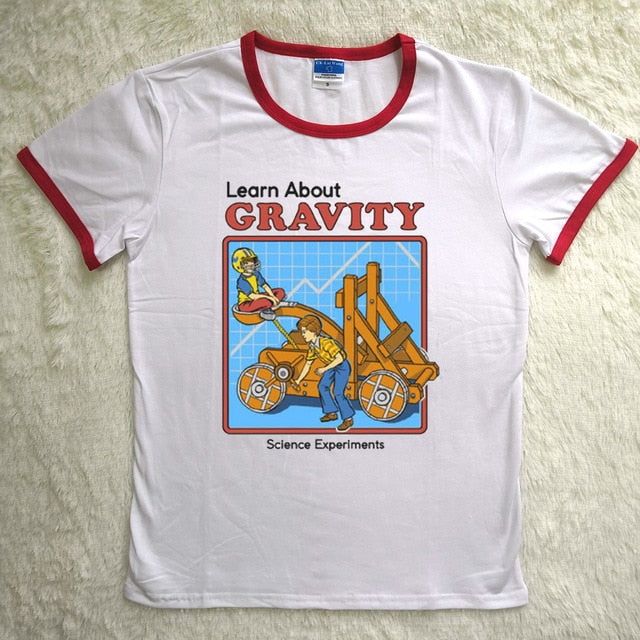 Childhood Learn About Gravity Tshirt