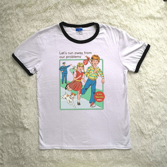 Childhood Let's Run Away From Our Problems Tshirt